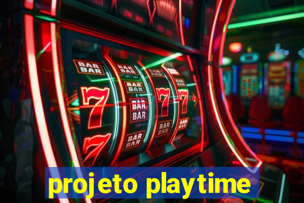 projeto playtime